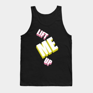 Lift Me Up Tank Top